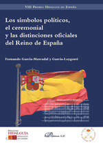 Los símbolos políticos, el ceremonial y las distinciones oficiales del Reino de España, de García-Mercadal y García-Loygorri,