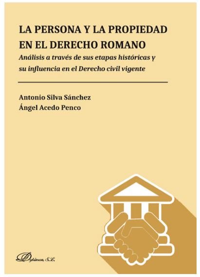 La persona y la propiedad en el derecho romano, de Silva Sánchez, Antonio | portada del libro