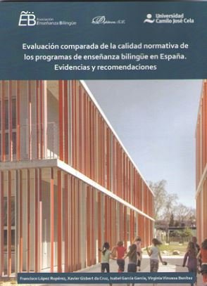 Evaluación comparada de la calidad normativa de los programas de enseñanza bilingüe en España. Evide, de López Rupérez, Franc