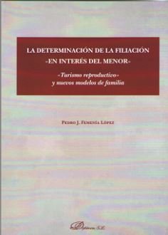 La determinación de la filiación "en interés del menor", de Femenía López, Pedro J. | portada del libro
