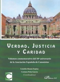 Verdad, Justicia y Caridad, de RUANO ESPINA,LOURDES | portada del libro