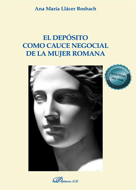 EL DEPOSITO COMO CAUCE NEGOCIAL DE LA MUJER ROMANA, de LLACER BOSBACH, ANA MARIA | portada del libro