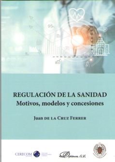 Regulación de la sanidad, de Cruz Ferrer, Juan de la | portada del libro