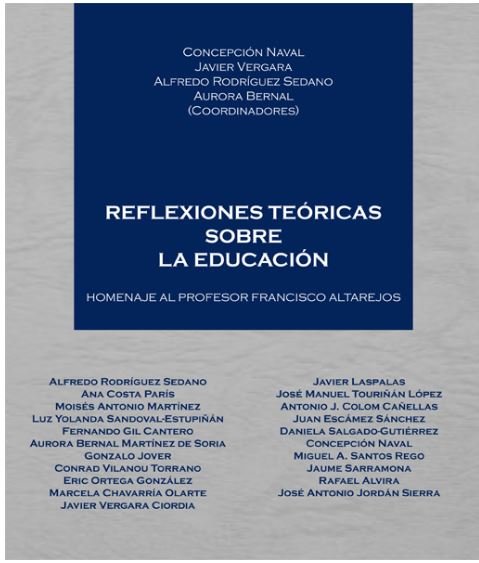 Reflexiones teóricas sobre la educación. Homenaje al profesor Francisco Altarejos, de Vergara Ciordia, Javier | portada del l