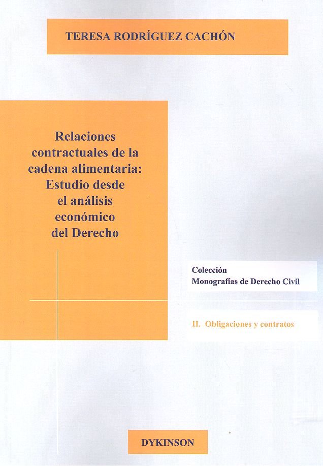 Relaciones contractuales de la cadena alimentaria, de Rodríguez Cachón, Teresa | portada del libro