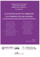 La investigación en derecho con perspectiva de género, de MARIA JESUS ESPUNY TOMAS | portada del libro