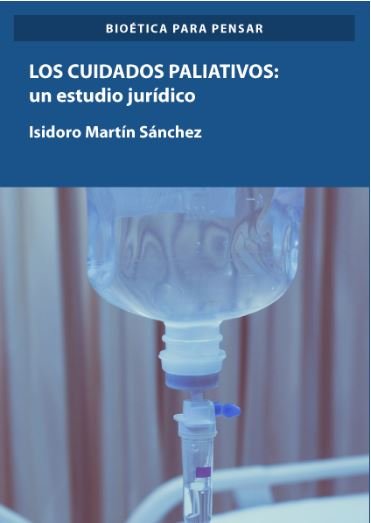CUIDADOS PALIATIVOS. UN ESTUDIO JURIDICO, de MARTIN SANCHEZ | portada del libro