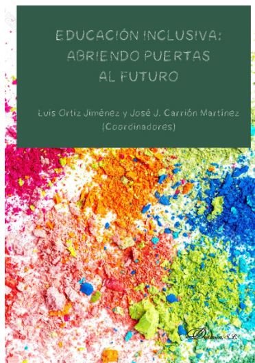 Educación inclusiva: abriendo puertas al futuro, de Carrión Martínez, José J. | portada del libro
