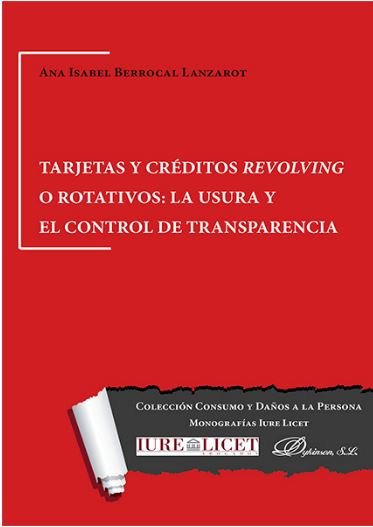 Tarjetas y créditos revolving o rotativos, de Berrocal Lanzarot, Ana Isabel | portada del libro