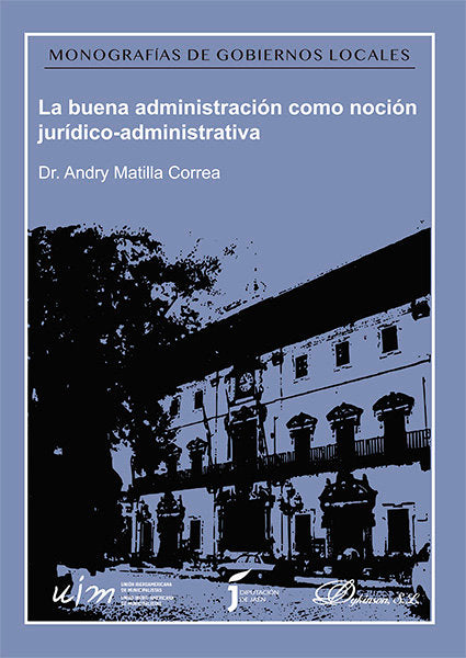 La buena administración como noción jurídico-administrativa, de Matilla Correa, Andry | portada del libro