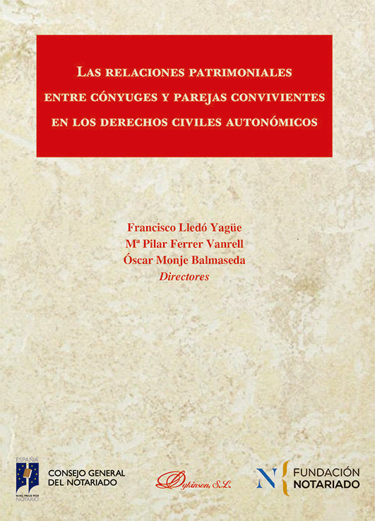 LAS RELACIONES PATRIMONIALES ENTRE CONYUGES Y PAREJAS CONVIV | portada del libro