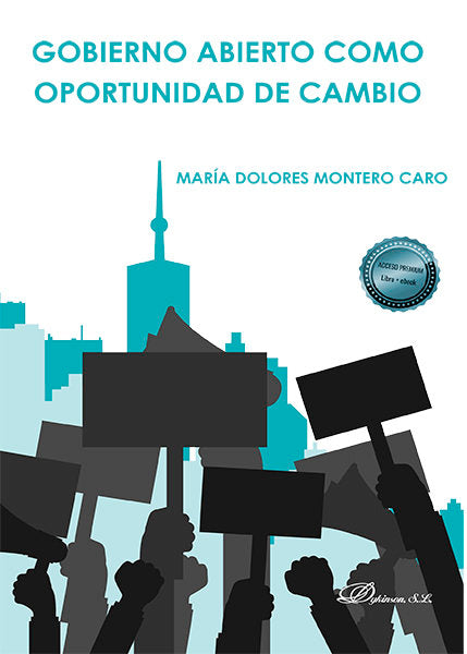 Gobierno abierto como oportunidad de cambio, de Montero Caro, María Dolores | portada del libro