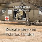 Rescate aéreo en Estados Unidos, de CRISTINA BERNA | portada del libro