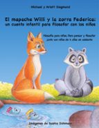 El mapache Willi y la zorra Federica: un cuento infantil para filosofar con los niños, de MICHAEL SIEGMUND | portada del libr