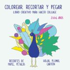 Colorear, recortar y pegar para niños de 3 a 6 años, de VICTORIA ISABELLA | portada del libro