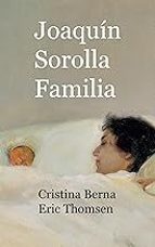 Joaquín Sorolla Familia, de CRISTINA BERNA | portada del libro