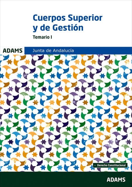Temario I Cuerpo Superior de Administradores y Cuerpo de Gestión Administrativa Junta de Andalucía, de Varios autores | porta