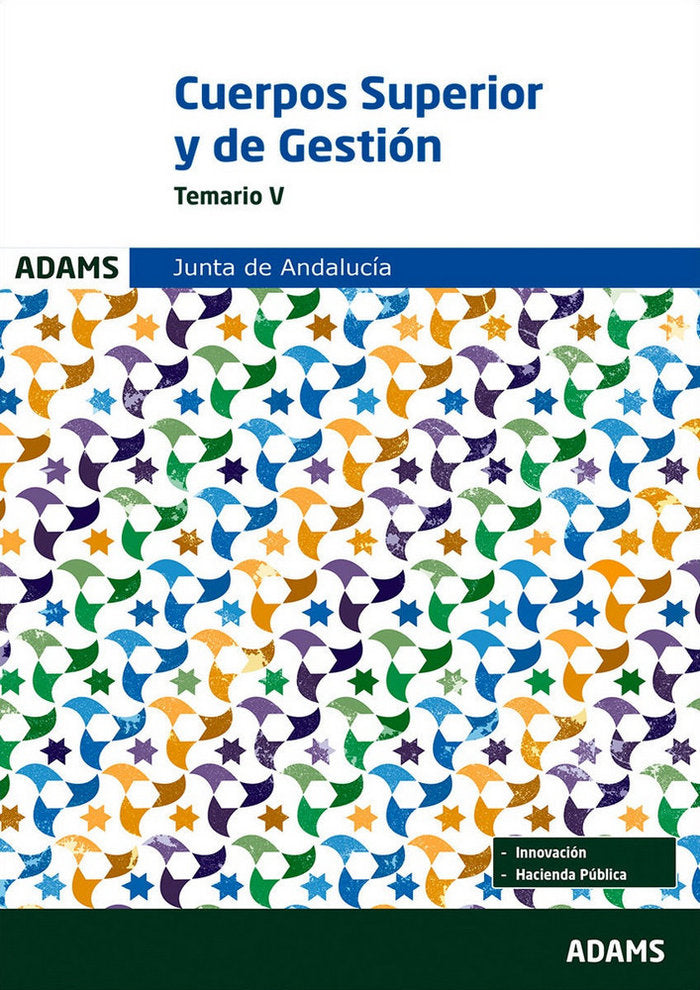 Temario V Cuerpo Superior de Administradores y Cuerpo de Gestión Administrativa Junta de Andalucía, de Varios autores | porta