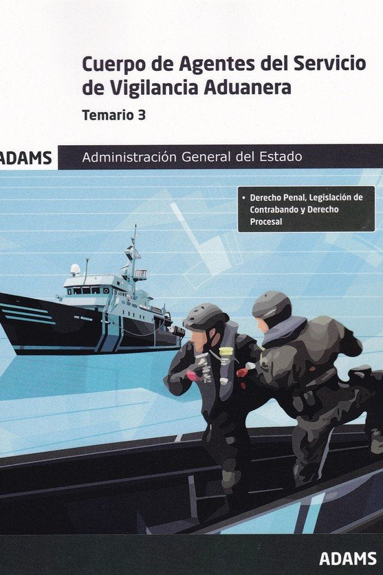 Temario 3 Cuerpo de Agentes del Servicio de Vigilancia Aduanera. Administración General del Estado, de Varios autores | porta
