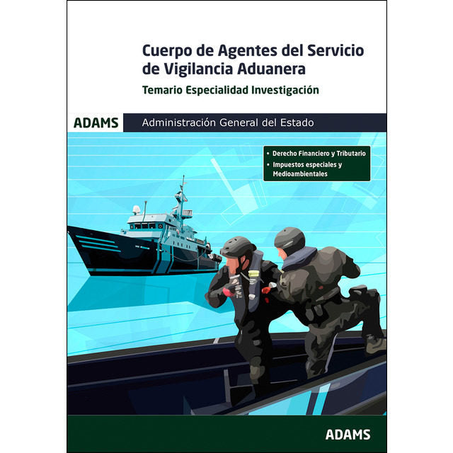 Temario Especialidad Investigación Cuerpo de Agentes del Servicio de Vigilancia Aduanera. Administra, de Varios autores | por