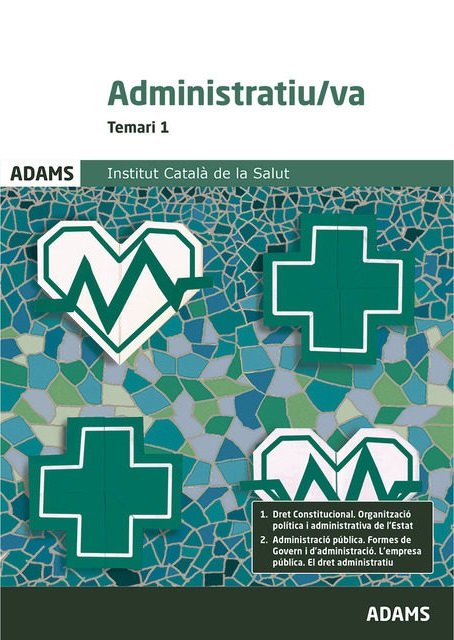 Temari 1 Administratiu/va Institut Català de la Salut, de Varios autores | portada del libro