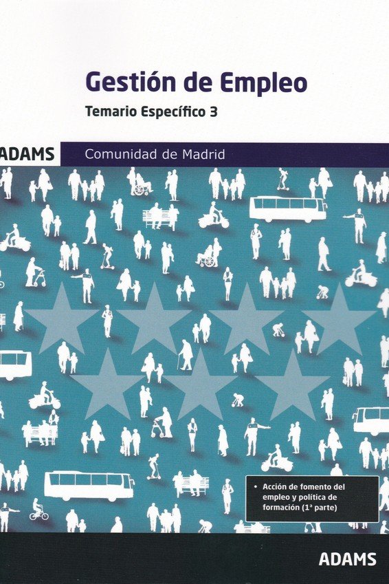 GESTION DE EMPLEO - TEMARIO ESPECIFICO 3 - COMUNIDAD DE MADRID, de VV.AA. | portada del libro