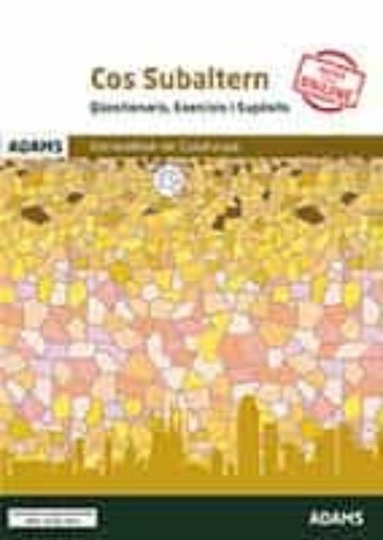 Qüestionaris, Exercicis i Supòsits Cos Subaltern Generalitat de Catalunya, de Varios autores | portada del libro