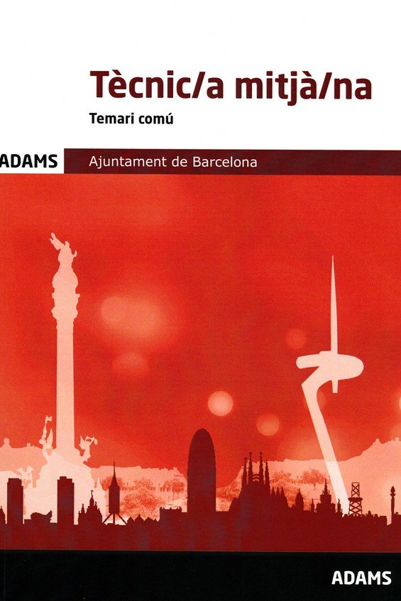 Temari Tècnic-a mitjàn-a. Ajuntament de Barcelona, de Varios autores | portada del libro