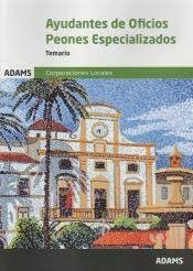 Temario Ayudantes de oficios - Peones especializados de Ayuntamientos, de Varios autores | portada del libro