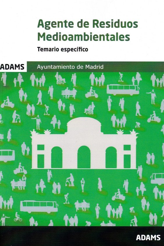 Temario específico Agente de Residuos Ayuntamiento de Madrid, de Varios autores | portada del libro