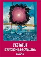 L'Estatut d´Autonomia de Catalunya, de Varios autores | portada del libro