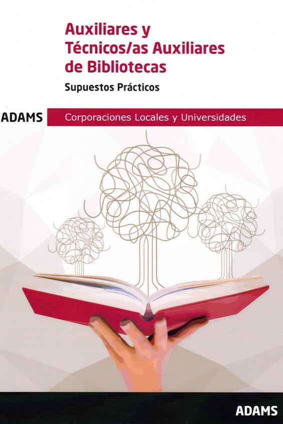Supuestos Prácticos Auxiliares y Técnicos Auxiliares de Bibliotecas, de Varios autores | portada del libro