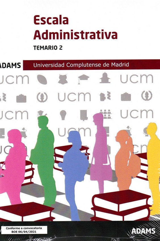 ESCALA ADMINISTRATIVA - TEMARIO 2 ( UNIV. COMPLUTENSE DE MADRID), de VV.AA. | portada del libro