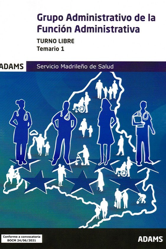 GRUPO ADMINISTRATIVO DE LA FUNCION ADMINISTRATIVA ( TURNO LIBRE) - TEMARIO 1 | portada del libro