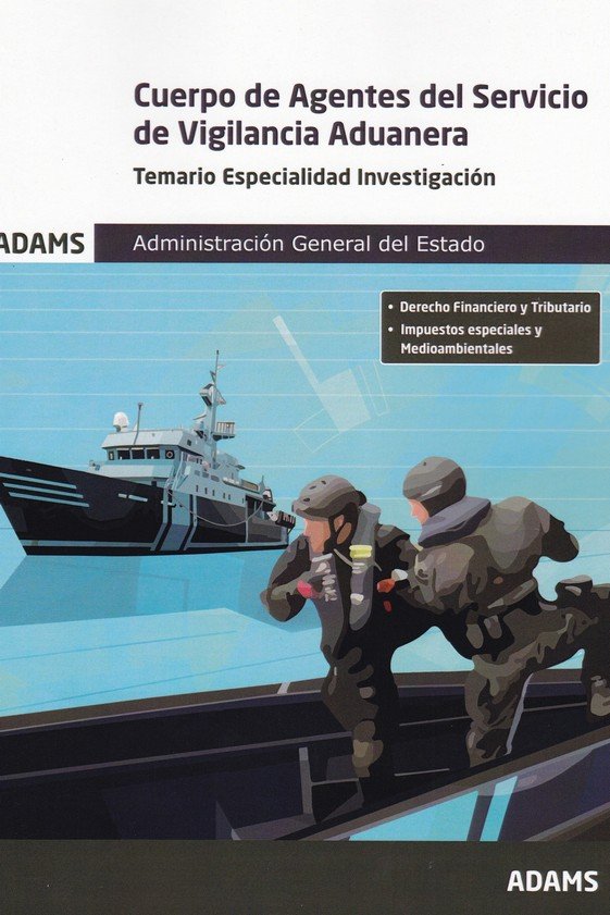 CUERPO DE AGENTES DEL SERVICIO DE VIGILANCIA ADUANERA - TEMARIO ESP. INVESTIG. | portada del libro