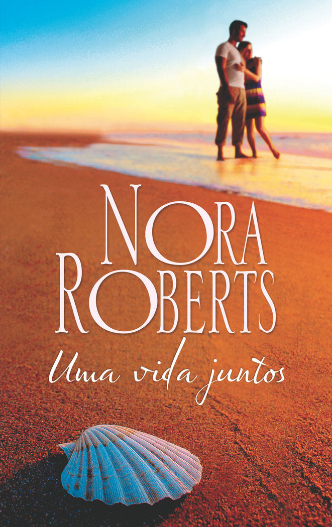 Uma vida juntos, de ROBERTS, NORA | portada del libro