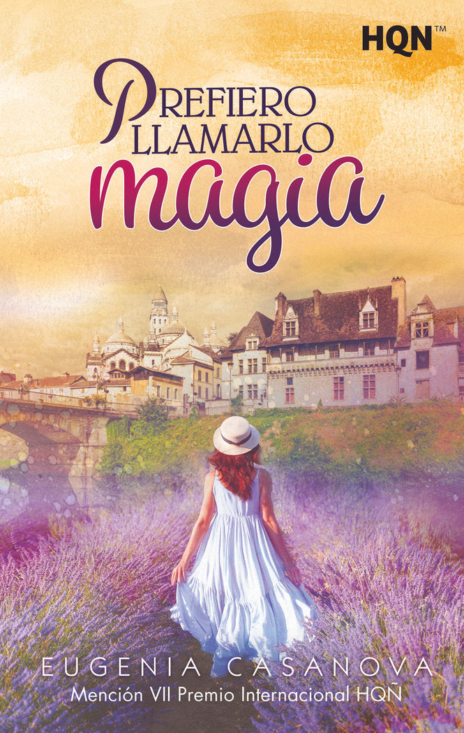 Prefiero llamarlo magia (Mención VII Premio Internacional HQÑ), de Casanova, Eugenia | portada del libro