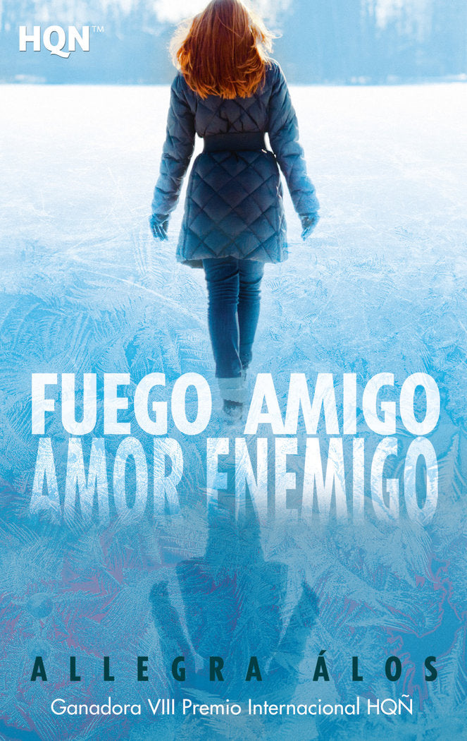 Fuego amigo, amor enemigo, de Álos, Allegra | portada del libro