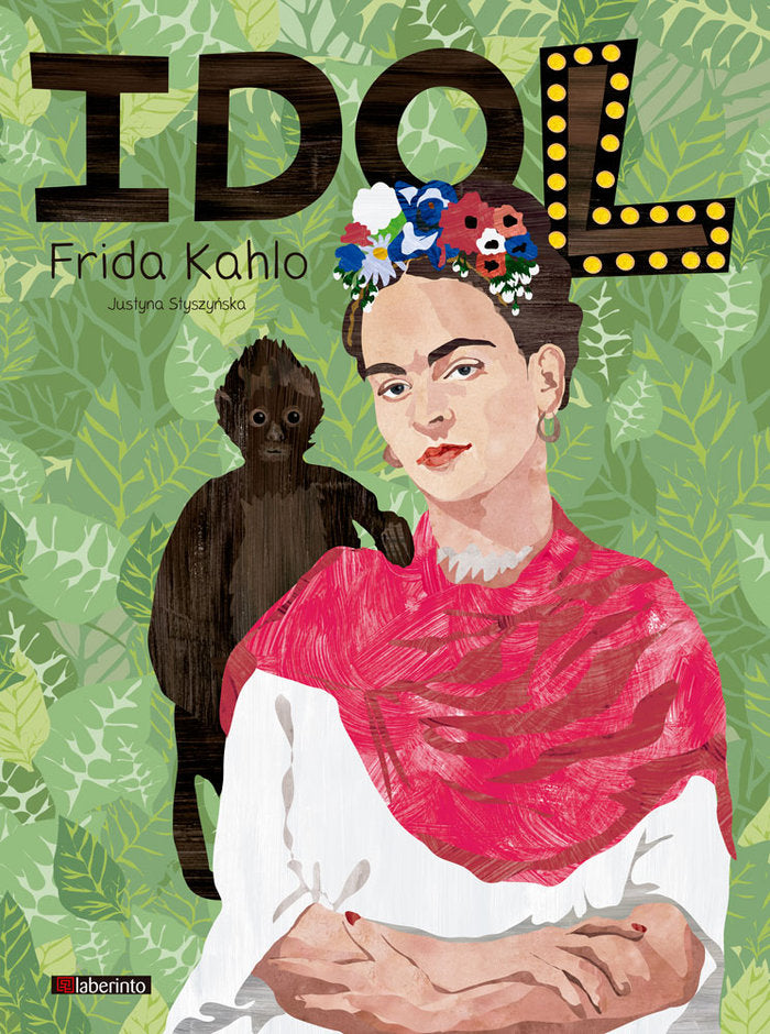 IDOL. Frida Kahlo, de Styszy& x00144 | portada del libro