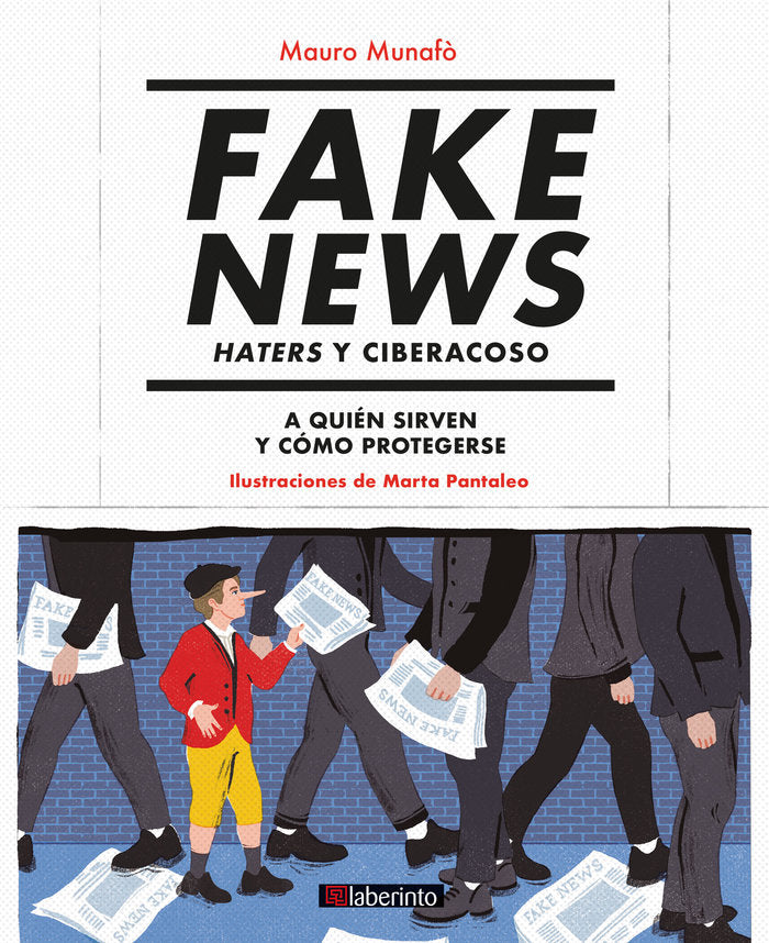 FAKE NEWS INTERNET CIBERACOSO, de MAURO MUNAFO | portada del libro