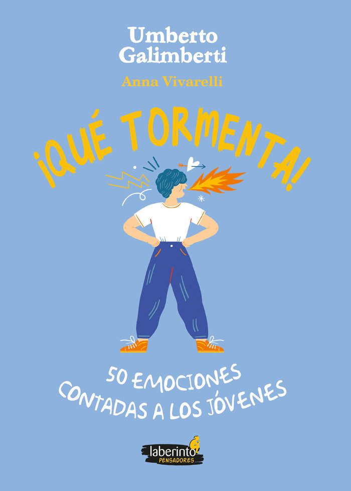 ¡QUE TORMENTA! 50 EMOCIONES CONTADAS A LOS JOVENES, de GALIMBERTI, UMBERTO | portada del libro