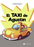 El taxi de Agustín, de CARLES PASTOR | portada del libro