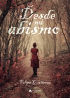 Desde mi abismo, de FELIPE GUTIERREZ | portada del libro