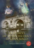 El legado de la hechicera y el gran mago, de Gutiérrez Álvarez | portada del libro