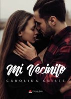 Mi vecinito, de CAROLINA CRISTE | portada del libro