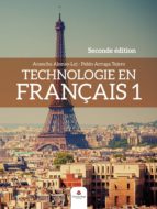 Technologie en Français 1. Seconde edition, de PABLO ARRUGA TEJERO | portada del libro