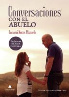 Conversaciones con el abuelo, de ENCARNI MOTOS PLAZUELO | portada del libro