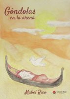 Góndolas en la arena, de MABEL RICO | portada del libro