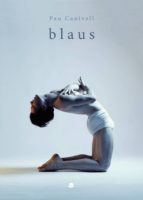 blaus, de PAU CANIVELL | portada del libro