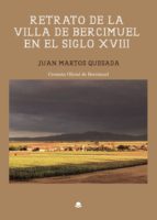 Retrato de la villa de Bercimuel en el siglo XVIII, de JUAN MARTOS QUESADA | portada del libro
